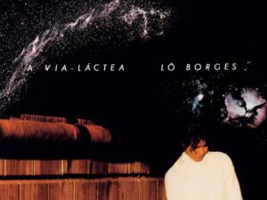 'A Via-Láctea' é o álbum escolhido para a edição da próxima quarta-feira (19)