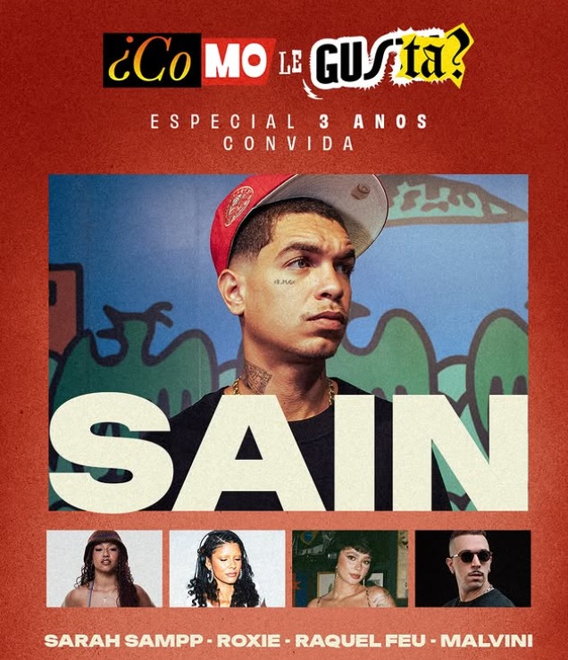 Sain retorna aos palcos para celebrar três anos do projeto ¿Como Le Gusta? com show especial