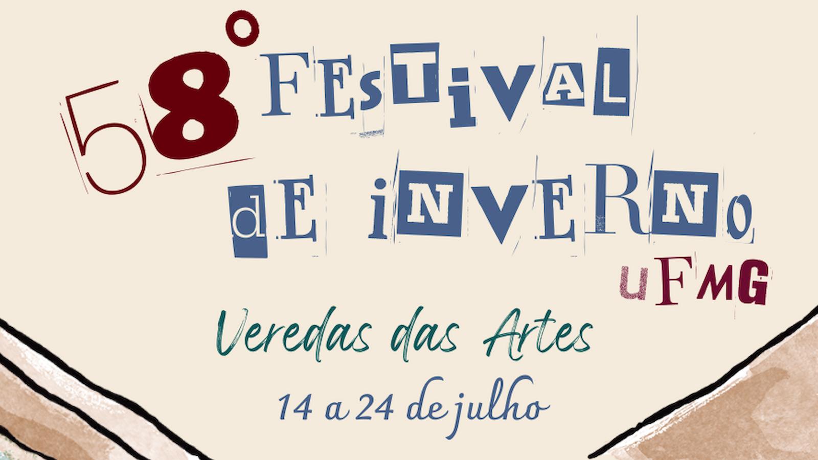 Banner de divulgação do 58º Festival de Inverno UFMG, evento cultural com programação gratuita em Belo Horizonte e Tiradentes