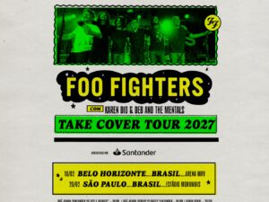 Foo Fighters está de volta a Belo Horizonte! A banda se apresenta na Arena MRV, no dia 18 de fevereiro de 2027, com a Take Cover Tour 2027